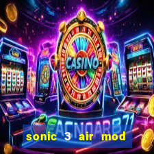 sonic 3 air mod extra slot shadow